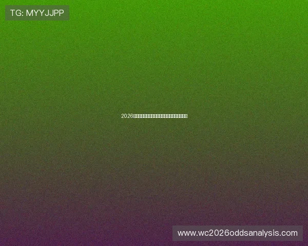 2026年世界杯梯队比赛表现与战术体系优化建议汇总 2026年世界杯梯队比赛表现与战术体系优化建议汇总